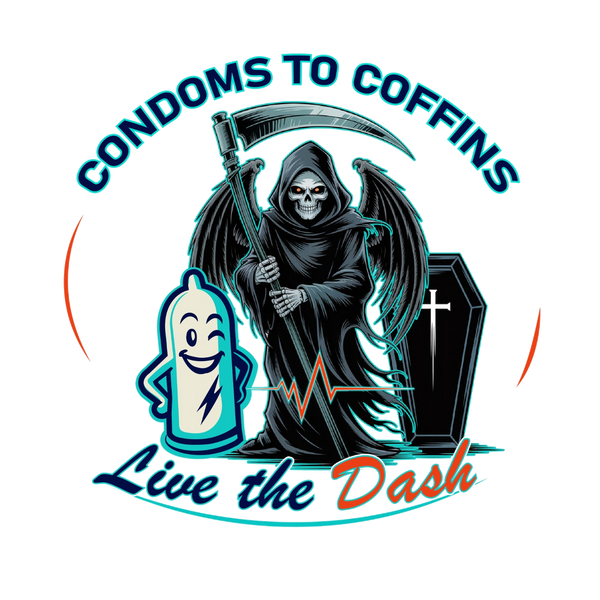 Condoms to Coffins