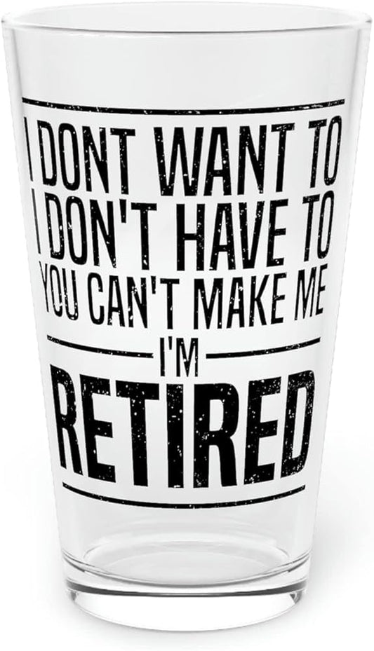 I Don’t Want To, I Don’t Have To, You Can’t Make Me — I’m Retired